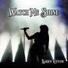 Karen Cotton - Watch Me Shine