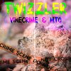 VineCrime、MTO - Twizzler (feat. MTO)(Explicit)