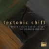 Stephen Philip Harvey、Dan Bruce、Chris Coles - Tectonic Shift