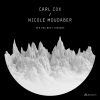 Carl Cox、Nicole Moudaber《See You Next Tuesday》[MP3/LRC]