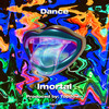 Imortal - Dance (Explicit)