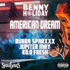 Benny Holiday、Bubba Sparxxx、Snowgoons、Jupiter May、Kilo Fresh - American Dream (Explicit)