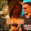 Driki、Terugo、fp - Sem Freio (Explicit)