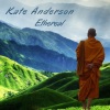Kate Anderson - Ethereal