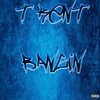 T Rent - Bangin (Explicit)