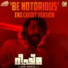 Sushin Shyam、Mammootty、Soubin Shahir、Hamsika Iyer - Be Notorious (End Credit Version)(From 