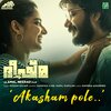 Sushin Shyam、Rafeeq Ahammed、Hamsika Iyer、Kapil Kapilan - Akasham Pole (From 