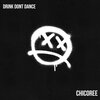 chicorée - Drink dont dance