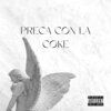 13K - Preca Con la Coke (Explicit)