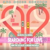 Hlokwa Wa Afrika、Mimi The Vocalist、Insane Malwela、Hlokwa Ronnie Manyama、Mihle Msawuli、Rabi Maseatuma Tjale - Searching For Love