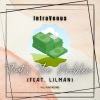IntraVenus、LilMan - That's The Problem (feat. LILMAN)(Explicit)