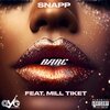 Snapp、Mill Tiket - Bare (feat. Mill Tiket)(Explicit)