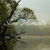 Great Meditation、RELAXING《Slow Moments》[MP3/LRC]