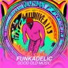 Funkadelic - I Bet You