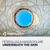 Peter Illias、Manon Polare - Underneath The Skin