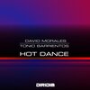 Tonio Barrientos、David Morales - Hot Dance (David Morales Red Zone Mix)