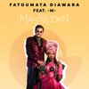 Fatoumata Diawara、-M- - Massa Den