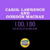 Carol Lawrence、Gordon MacRae - I Do, I Do (Live On The Ed Sullivan Show, December 3, 1967)