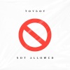 Toyboy - Not Allowed