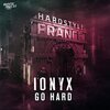 Ionyx - Go Hard