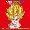Neron Delta、Luis Cordoba Remix、Mike Moonnight - Kame Hame Ha (Explicit)
