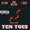 Bama Wildcard、T-Rock《Rock Solid Ten Toes (feat. T-Rock)(Explicit)》[MP3/LRC]