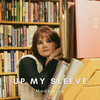 Madeleine - Up My Sleeve