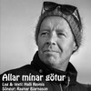 Halli Reynis、Ragnar Bjarnason - Allar mínar götur