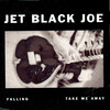 Jet Black Joe - Falling