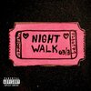 Micha - NIGHT WALK (Explicit)