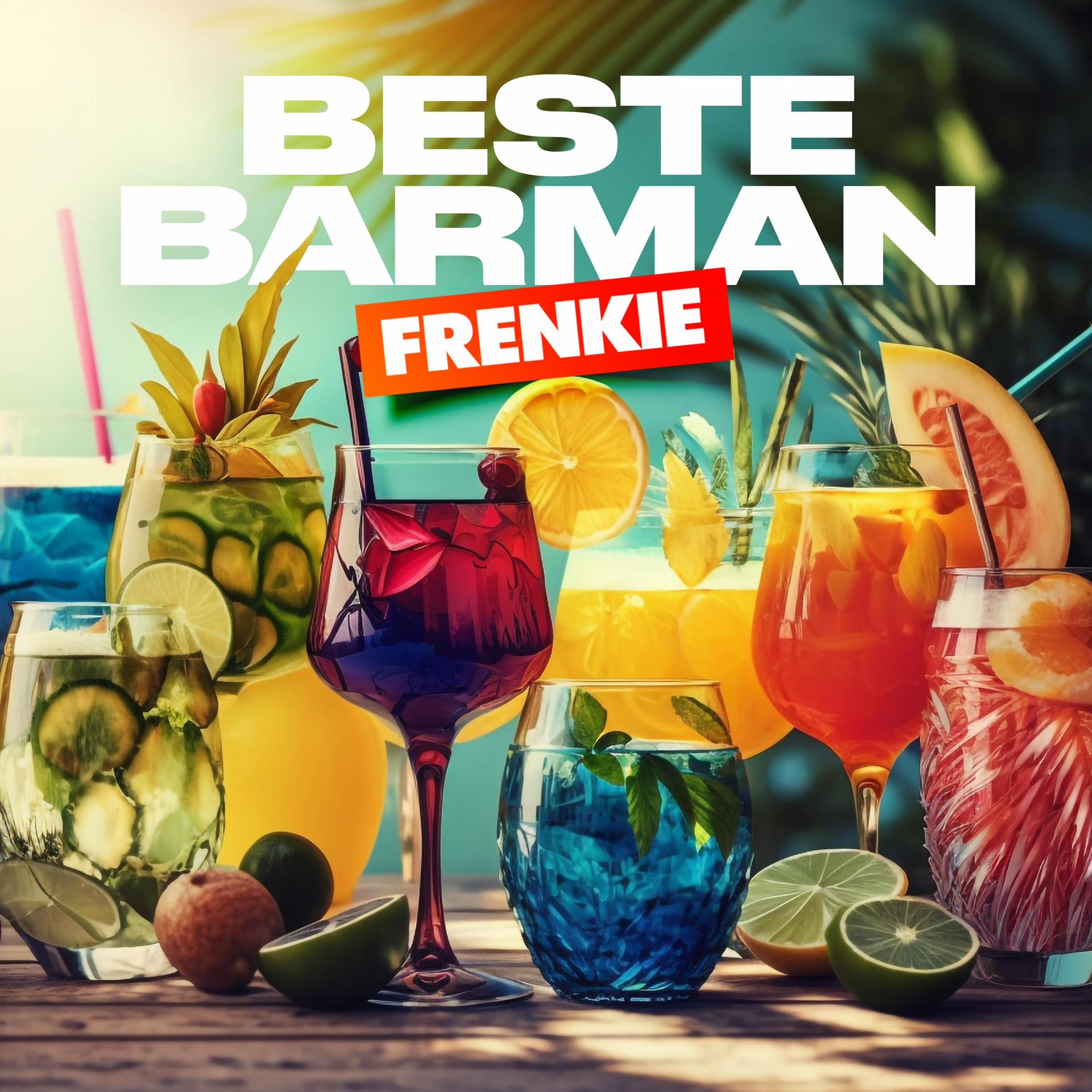 Frenkie《Beste Barman》[MP3/LRC]