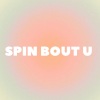 Soundwave Supreme《Spin Bout U (Remix)》[MP3/LRC]