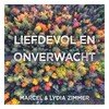 Marcel、Lydia Zimmer - Zijn liefde voor mij