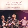 Mitsch Kohn、Netanel Goldberg、dror parker、Truth of Now - We are the manifestors (Live In Berlin - DJ Version)