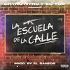 Chyno Nyno、Tor - La Escuela de la Calle (Explicit)