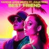 Famous Amos Beatz、Julia Ross - Best Friend