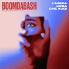 Boom DaBash《L'unica Cosa Che Vuoi》[MP3/LRC]