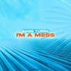 Barış Turna - I'm A Mess