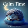 Baby Music Center《Calmness (Fall Asleep Fast)》[MP3/LRC]