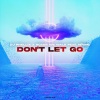 DJ Phellix、Roads We Walk、N@OM1 - Don't Let Go