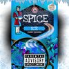 Jeranimo、GoodVibeSam、Beeago - Spice (feat. GoodVibeSam & Beeago)(Explicit)