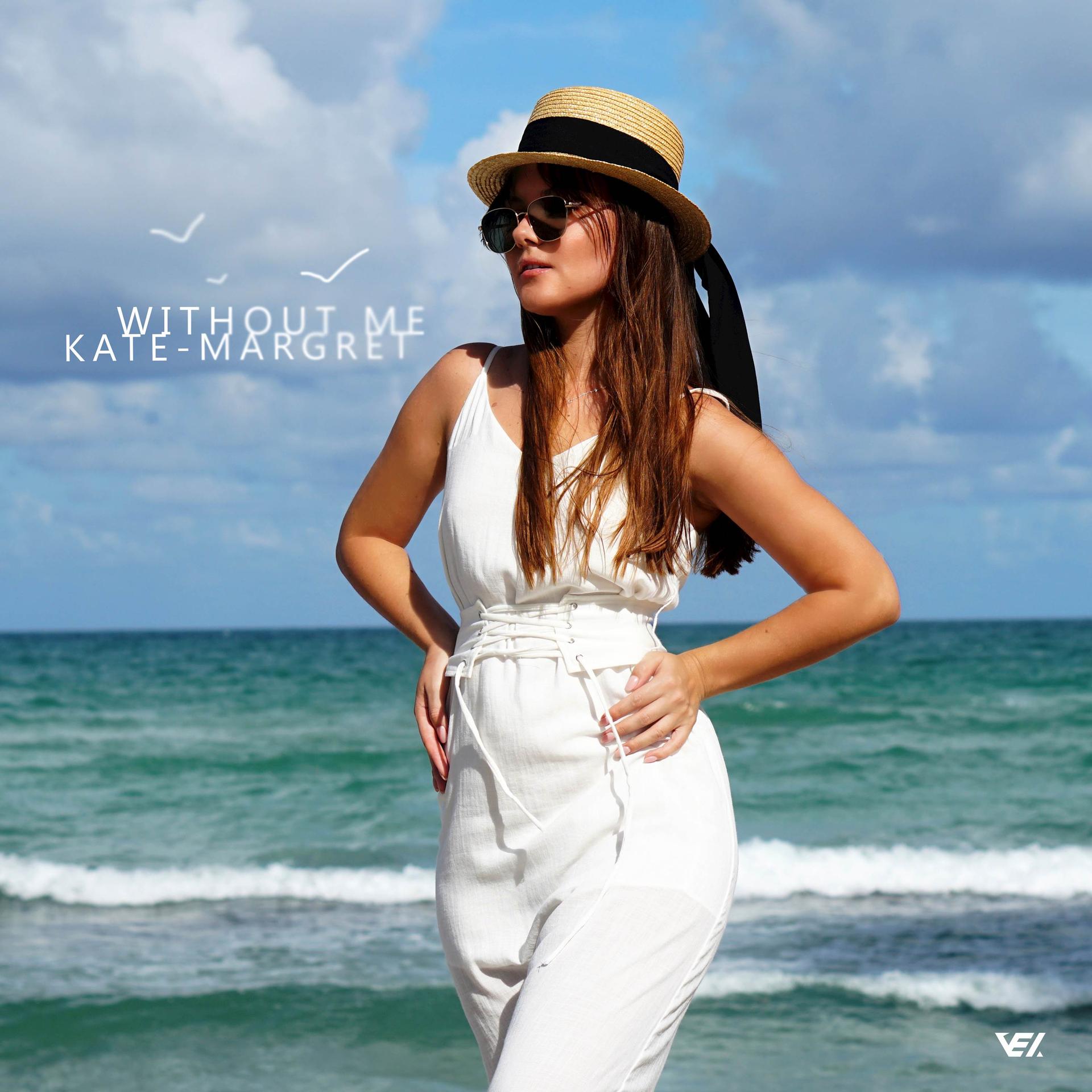 Kate-Margret - Without Me