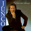 Junco - Bella Sin Alma