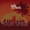 Andyrecords - Your smile
