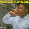 Glowing Up、XMA - Flackamboda (feat. XMA)(Explicit)