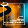 Kamino、MarynCharlie - Fading Touch (feat. MarynCharlie)