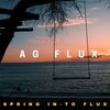 Ag Flux - Vernal