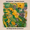 Walt Weiskopf - The Things We Did Last Summer