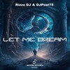 Rizzo DJ、DJPool75 - Let Me Dream