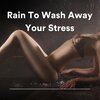 Natsound、Clear Mind Raining、Rain Sounds - Raining Ambience, Pt. 1